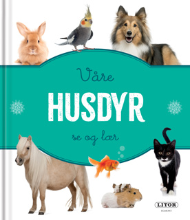 PEKEBOK VÅRE HUSDYR SE OG LÆR