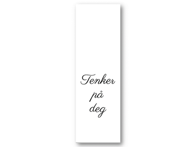 Tenker på deg | 5x15 cm ikke relevant - Papirkort.no