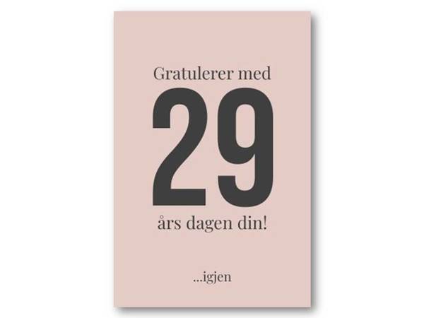  Gratulerer med 29 års dagenigjen | 10x15 cm