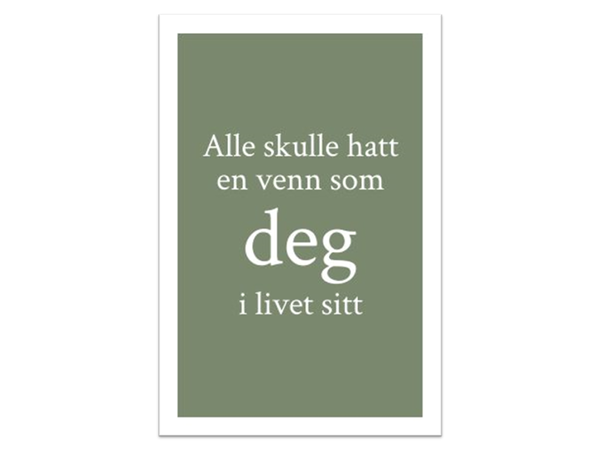 En venn som deg | 10x15 cm