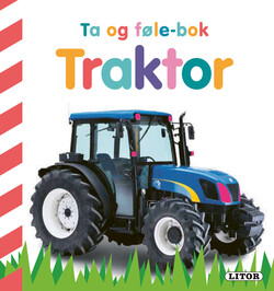 Ta og føle bok Traktor Ta-og føle bok - Egmont Litor